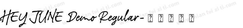 HEY JUNE Demo Regular字体转换